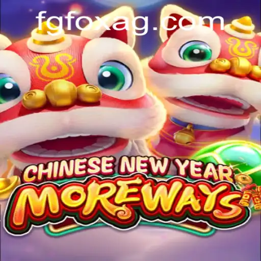Discover the Thrilling World of CHINESENEWYEARMOREWAYS